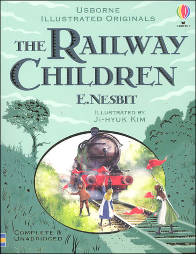 Railway Children (Usborne Illustrated Originals)