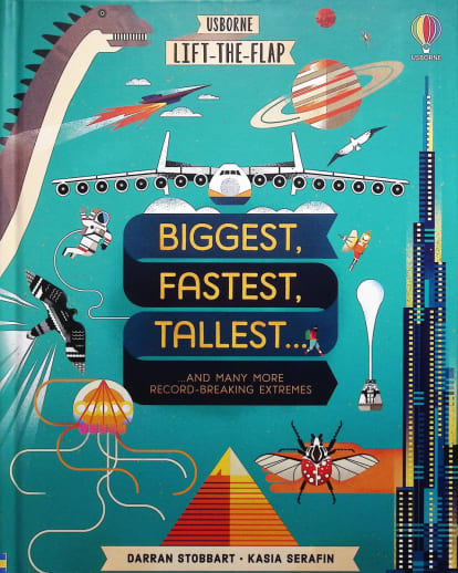 Biggest, Fastest, Tallest (Usborne Lift-the-Flap Books)