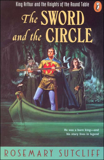 Sword and the Circle: King Arthur & Knights