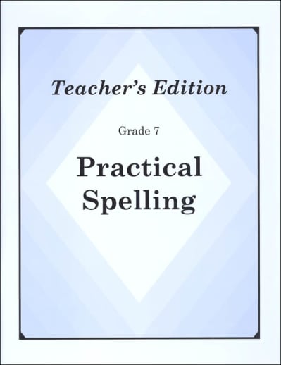 Practical Spelling Teacher's Edition Grade 7