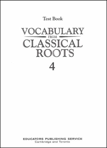 Vocabulary From Classical Roots 4 Test & Key