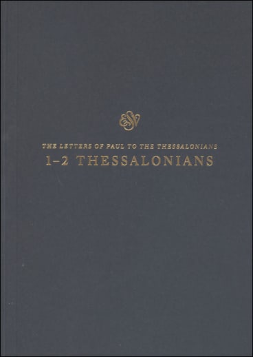 1-2 Thessalonians Scripture Journal (ESV Scripture Journals)