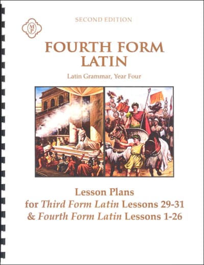 Memoria Press Fourth Form Latin Lesson Plans (2nd Edition)