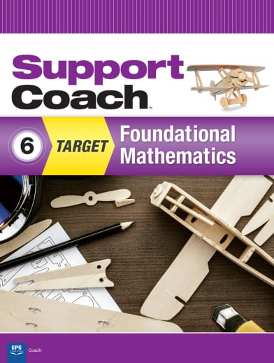 Support Coach Target: Foundational Mathematics Student Edition Grade 6