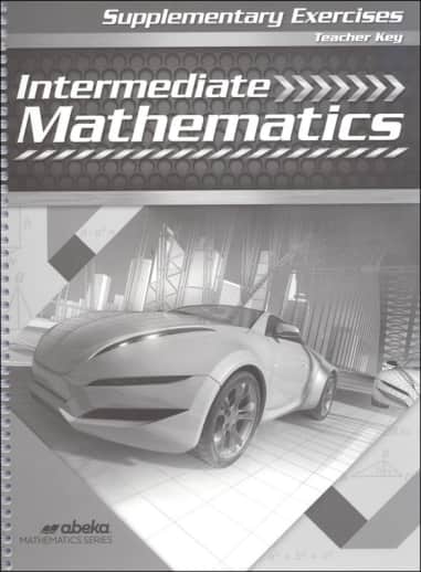 Abeka Intermediate Mathematics Supplementary Exercises Key