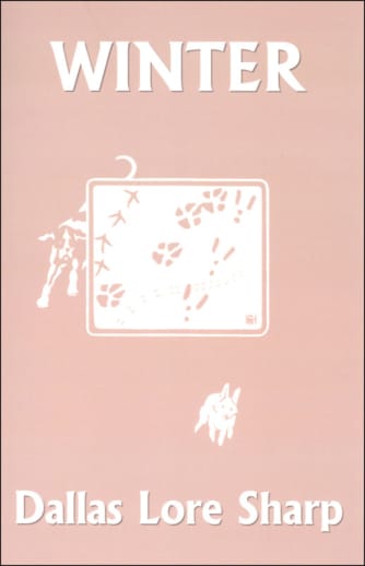 Winter by Dallas Lore Sharp