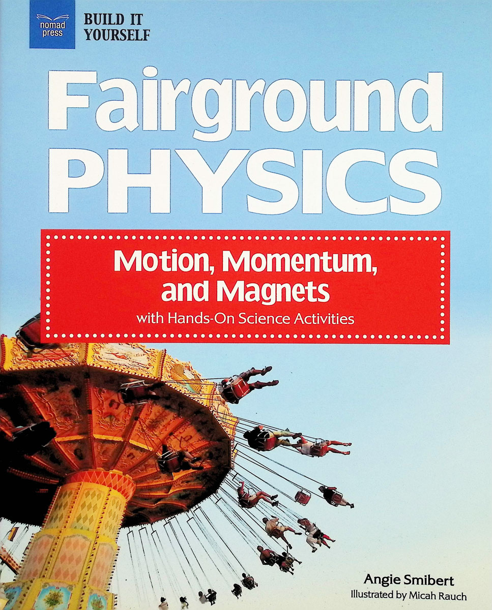 Fairground Physics: Motion, Momentum, and Magnets with Hands-On Science Activities
