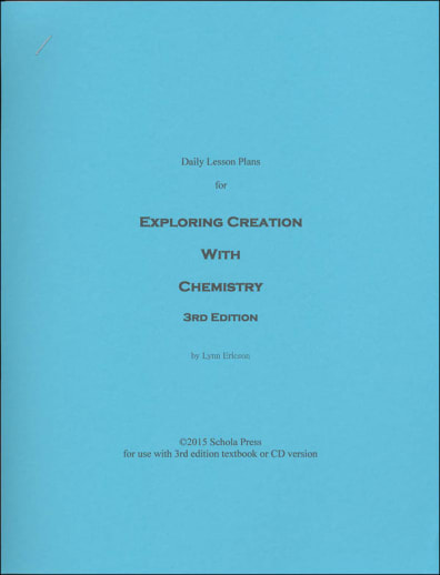 Daily Lesson Plans Exploring Creation with Chemistry 3rd Edition