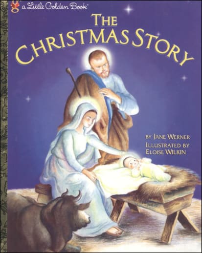 The Christmas Story by Jane Werner