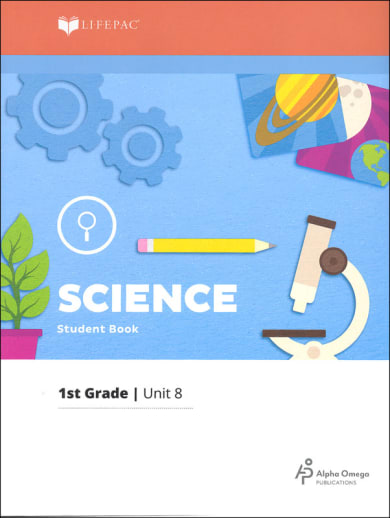 Science 1 Lifepac - Unit 8 Worktext