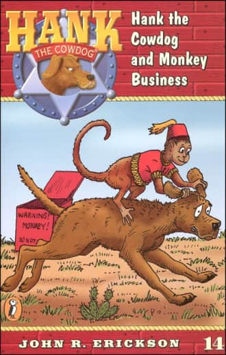 Hank the Cowdog #14: Hank the Cowdog and Monkey Business by John R. Erickson