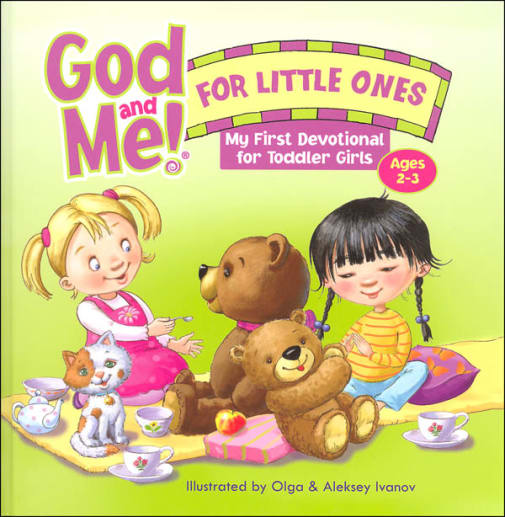 God and Me! For Little Ones - My First Devotional for Toddler Girls