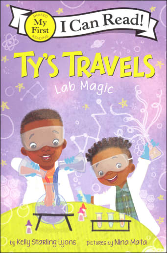 Ty's Travels: Lab Magic (My First I Can Read)