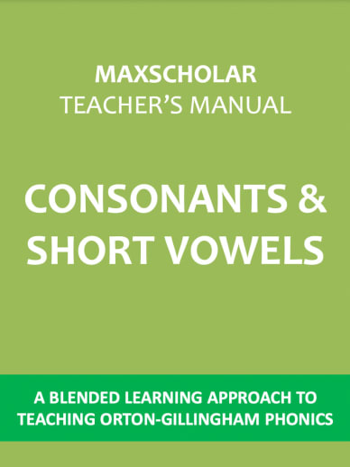 MaxScholar Teacher's Manual Consonants & Short Vowels