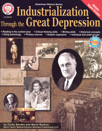 Industrialization Through the Great Depression (American History Series)