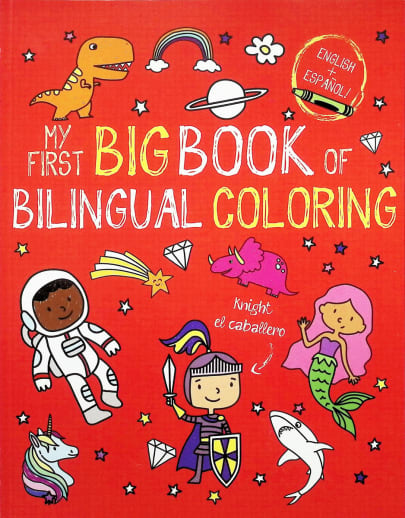 My First Big Book of Bilingual Coloring: Spanish