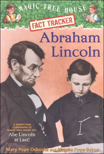 Abraham Lincoln (Magic Tree House Fact Tracker #25)