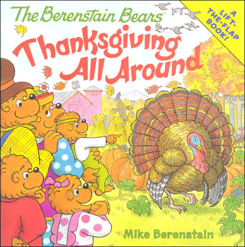 The Berenstain Bears: Thanksgiving All Around