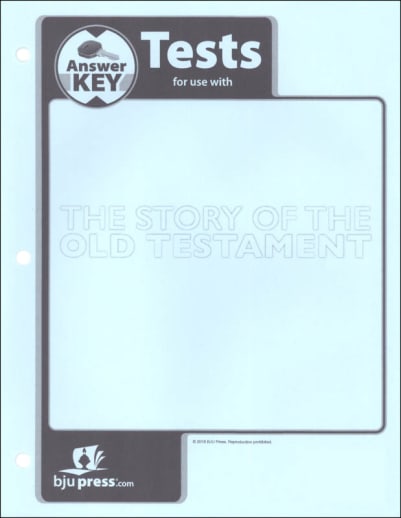 BJU Press Bible 7: Story of the Old Testament Tests Answer Key 1st Edition