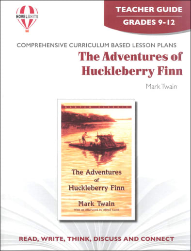 The Adventures of Huckleberry Finn Novel Units Teacher Guide