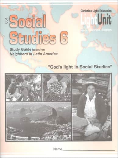 Christian Light Social Studies 604 LightUnit Sunrise Edition