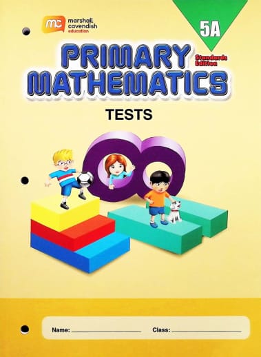 Primary Mathematics Tests 5A Standards Edition