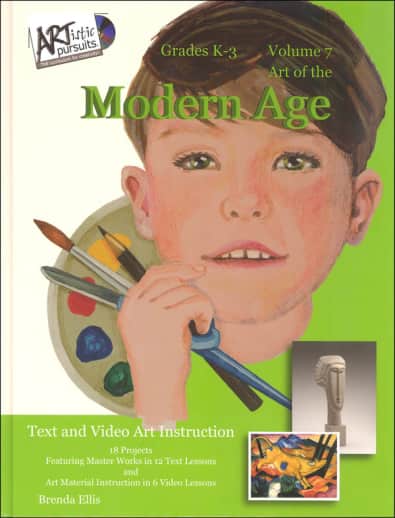 ARTistic Pursuits K-3 Volume 7: Art of the Modern Age