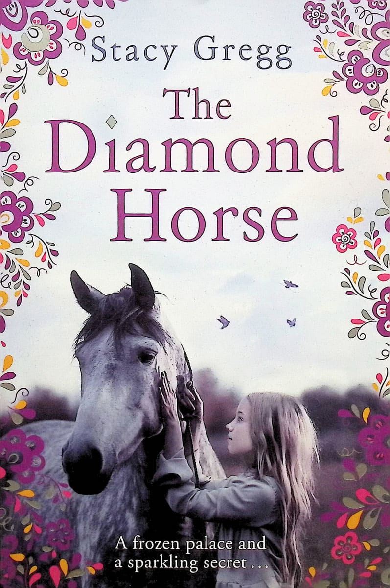 The Diamond Horse by Stacy Gregg