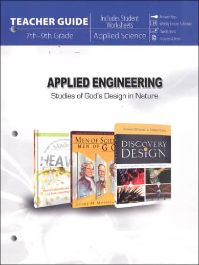 Applied Engineering: Studies in God's Design in Nature Teacher Guide