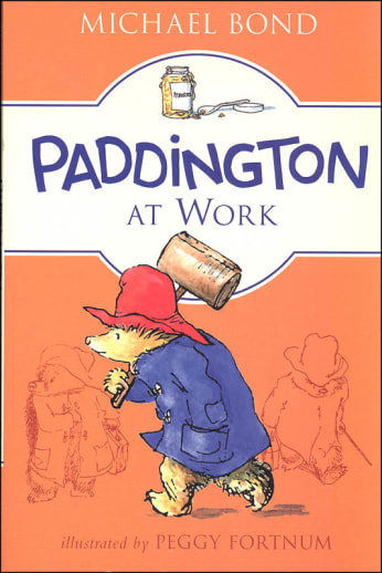 Paddington at Work by Michael Bond