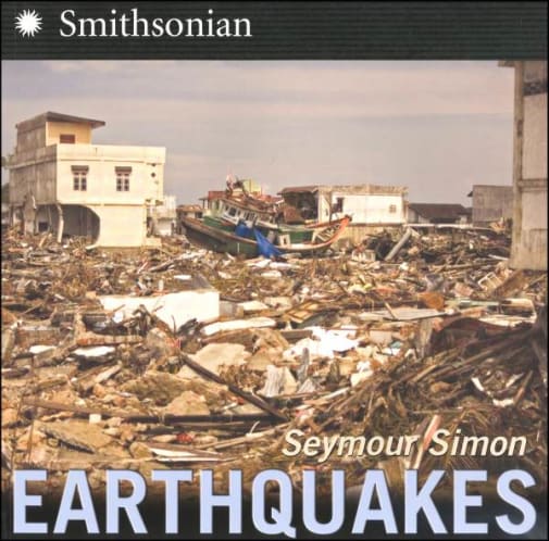 Earthquakes (Seymour Simon)