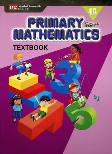 Primary Mathematics Textbook 4A Standards Edition