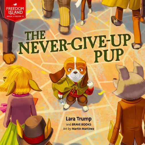 Never-Give-Up Pup (Saga Four: Dom-A-Tron)