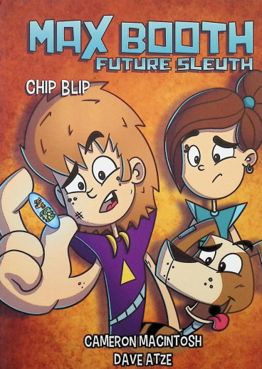 Max Booth, Future Sleuth: Chip Blip