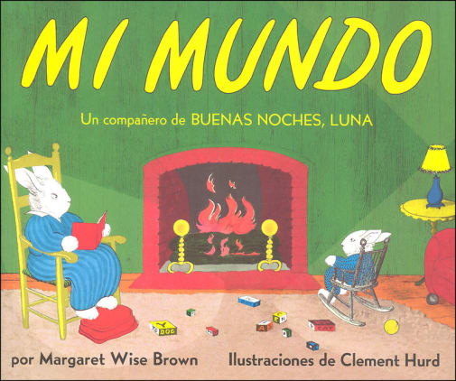 Mi Mundo: My World (Spanish edition)