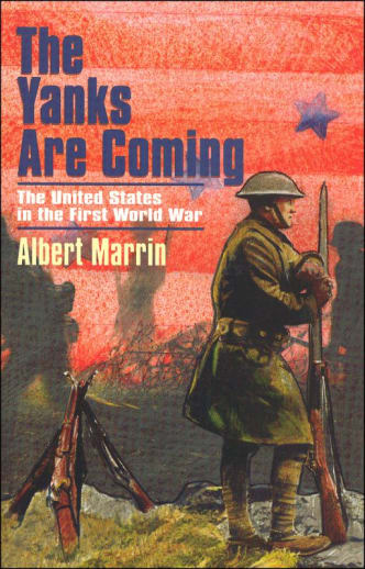 The Yanks are Coming by Albert Marrin