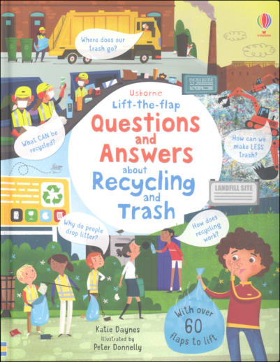 Questions and Answers about Recycling Trash (Usborne Lift the Flap)