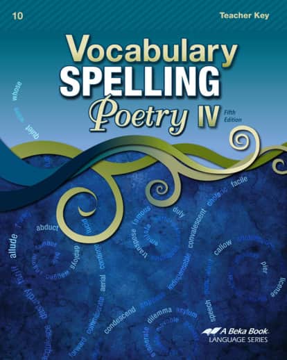 Abeka Vocabulary, Spelling, Poetry IV Teacher Key