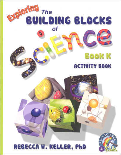 Exploring the Building Blocks of Science Book K Activity Book