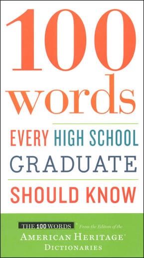 100 Words Every High School Graduate Should Know