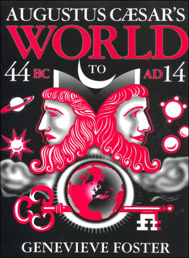 Augustus Caesar's World by Gevenieve Foster