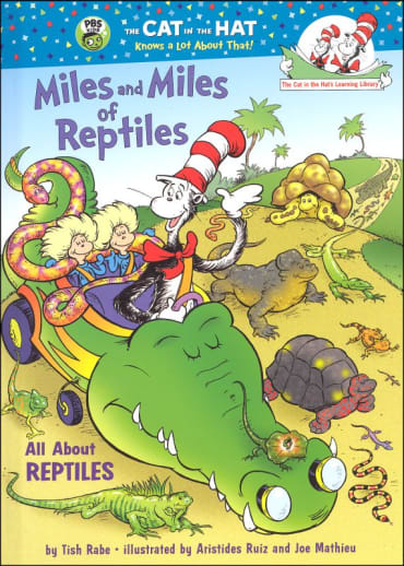 Miles and Miles of Reptiles: All About Reptiles