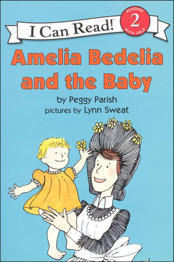 Amelia Bedelia and the Baby (I Can Read Level 2)