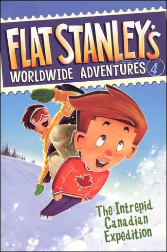 Flat Stanley's Worldwide Adventures #4: The Intrepid Canadian Expedition