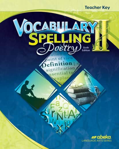 Abeka Vocabulary, Spelling, Poetry II Teacher Key