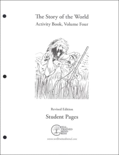 Story of the World Volume 4 Student Pages Looseleaf