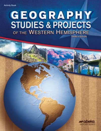Abeka Geography Studies & Projects: Western Hemisphere Student Book
