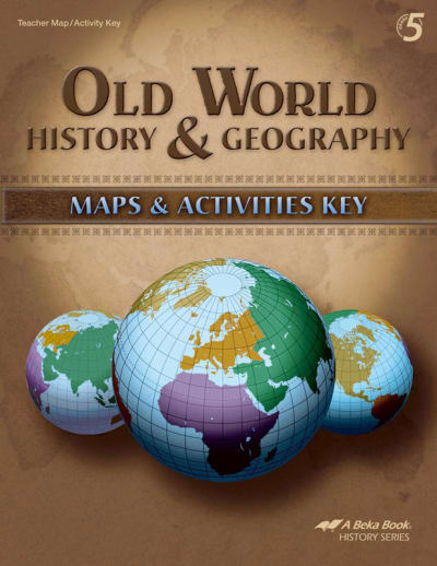 Abeka Old World History and Geography Maps & Activities Key