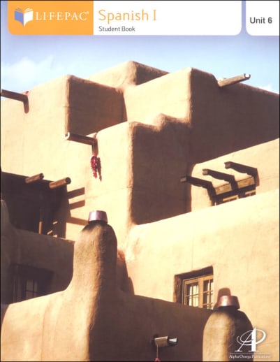 Spanish 1 Lifepac - Unit 6 Worktext