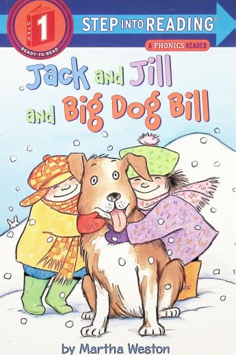 Jack and Jill and Big Dog Bill: Phonics Reader (Step into Reading Level 1)